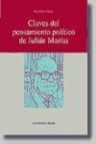 Carte Claves del pensamiento político de Julián Marías Javier Pérez Duarte