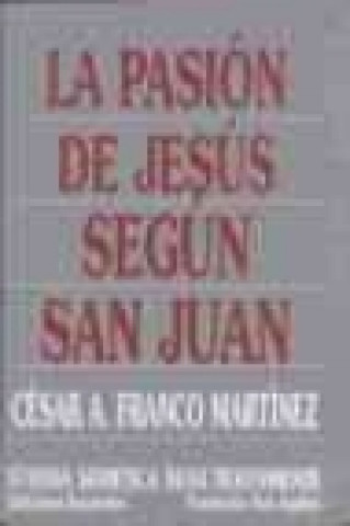 Książka La Pasión de Jesús según san Juan 