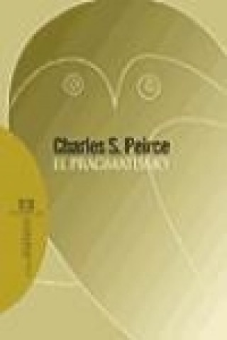 Buch El pragmatismo Charles S. Peirce