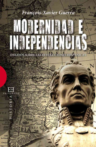 Carte MODERNIDAD E INDEPENDENCIAS 