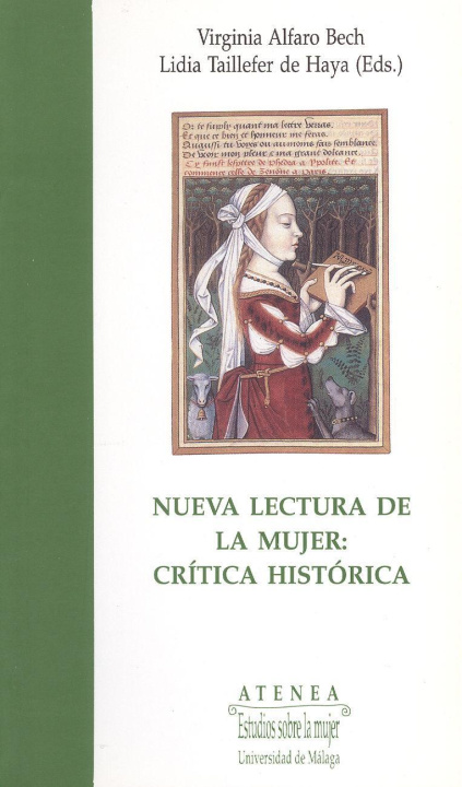 Carte Nueva lectura de la mujer : crítica histórica Virginia Alfaro Bech