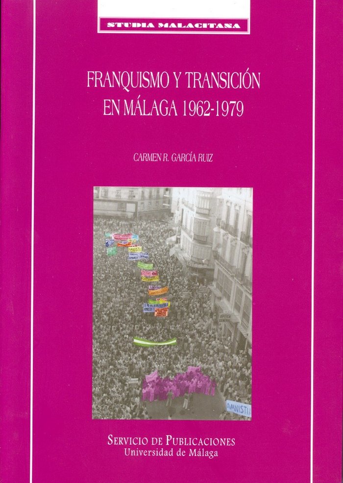 Kniha Franquismo y transición en Málaga, 1962-1970 Carmen Remedios García Ruiz