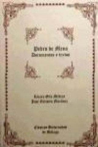 Carte Pedro de Mena : documentos y textos José Galisteo Martínez