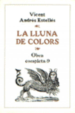 Libro La lluna de colors Vicent Andrés Estellés