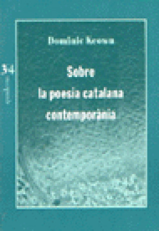 Книга Sobre la poesia catalana moderna Dominic Keown