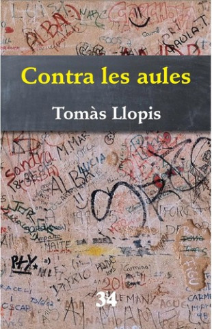 Book Contra les aules TOMAS LLOPIS GUARDIOLA