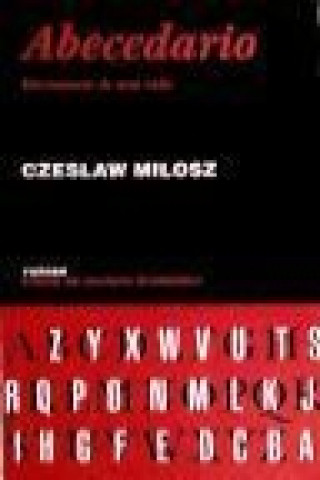 Kniha Abecedario : diccionario de una vida Czeslaw Milosz