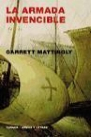 Livre La Armada Invencible Garrett Mattingly