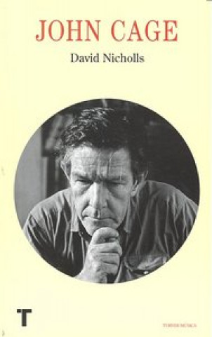 Kniha John Cage David Nicholls