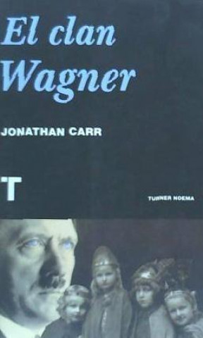 Kniha El clan Wagner Jonathan Carr