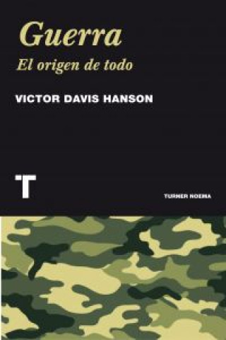 Książka Guerra : el origen de todo Victor Davis Hanson