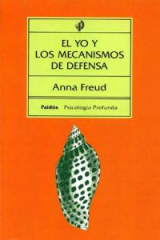 Könyv El yo y los mecanismos de defensa Anna Freud