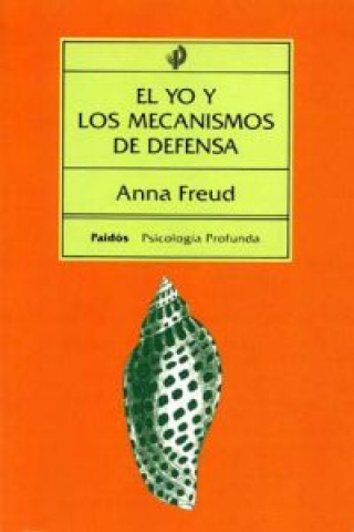 Książka El yo y los mecanismos de defensa Anna Freud