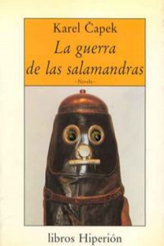 Kniha La guerra de las salamandras Karel Capek