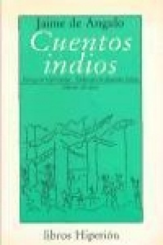 Βιβλίο Cuentos indios Jaime de Angulo