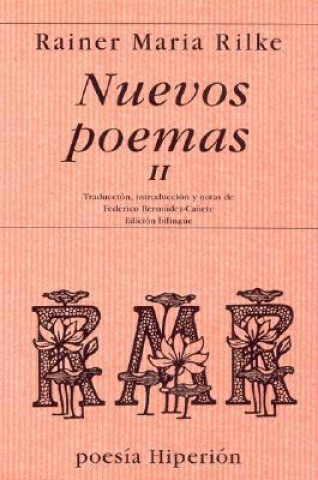 Książka Nuevos poemas II : (la otra parte de los nuevos poemas) : texto bilingüe 