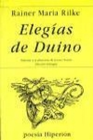 Knjiga Elegías de Duino Rainer Maria Rilke