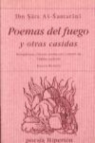 Book Poemas del fuego y otras casidas Ibn Sara As-Santarini