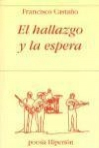 Buch El hallazgo y la espera 