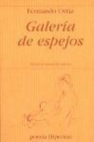 Buch Galería de espejos Fernando Ortiz