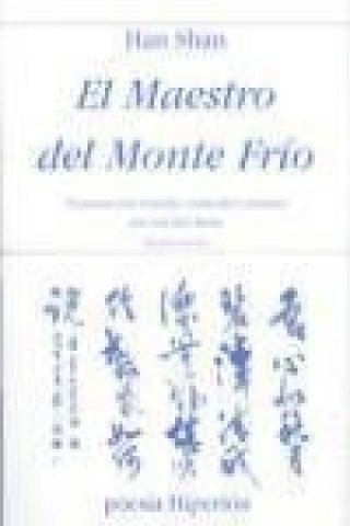 Book El maestro del monte frío : 59 poemas Han-Shan