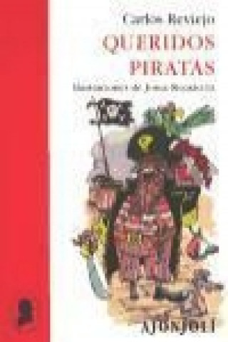 Knjiga Queridos piratas Carlos Reviejo