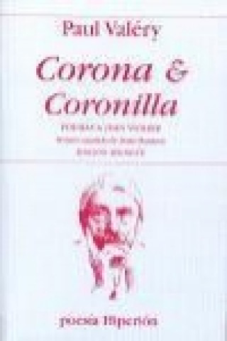 Kniha Corona & Coronilla : poemas a Jean Voilier Paul Valéry