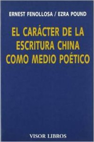 Książka El carácter de la escritura china Ernesto Fenollosa