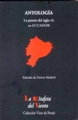 Kniha La poesía del siglo XX en Ecuador : antología 