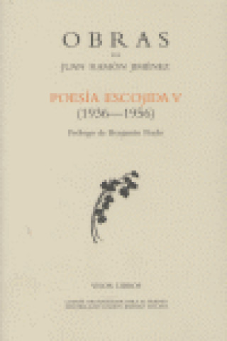 Kniha Poesía escojida V (1936-1956) Juan Ramón Jiménez