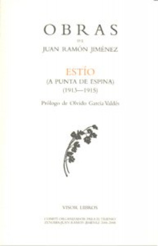 Carte Estío : (a punta de espina) (1913-1915) Juan Ramón Jiménez