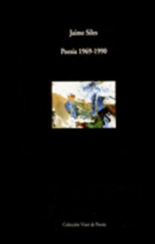 Kniha Poesía completa, 1969-1991 Jaime Siles