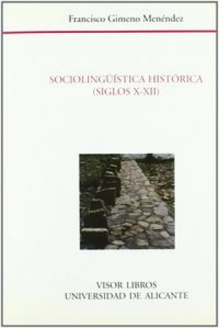 Książka Sociolingüística histórica : siglos X-XII Francisco Gimeno