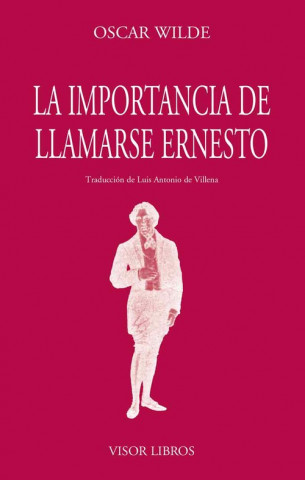 Könyv La importancia de llamarse Ernesto Oscar Wilde