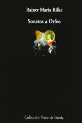 Könyv Sonetos a Orfeo Rainer Maria Rilke