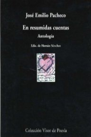 Knjiga En resumidas cuentas José Emilio Pacheco