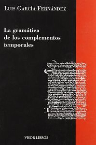 Książka Gramática de los complementos temporales Luis García Fernández