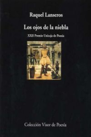 Книга Los ojos de la niebla Raquel Lanseros Sánchez