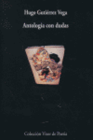 Libro Antología con dudas Hugo Gutiérrez Vega