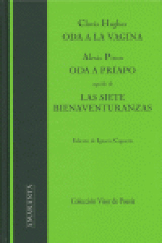 Carte Oda a la vagina ; Oda a Priapo ; Las siete bienaventuranzas Clovis Hughes