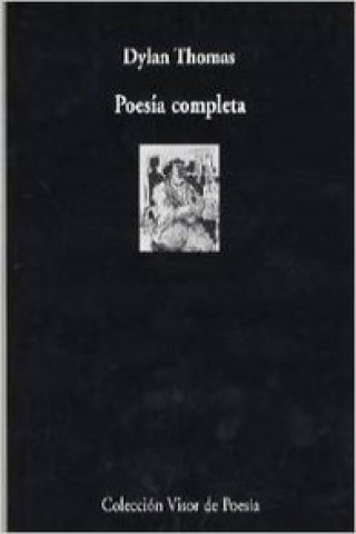 Книга Poesía completa Dylan Marlais Thomas