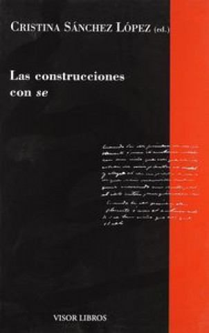 Könyv Las construcciones con se Cristina Sánchez López