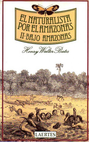 Książka Naturalista por el Amazonas, el. T.2. Bajo Amazonas Henry Walter Bates