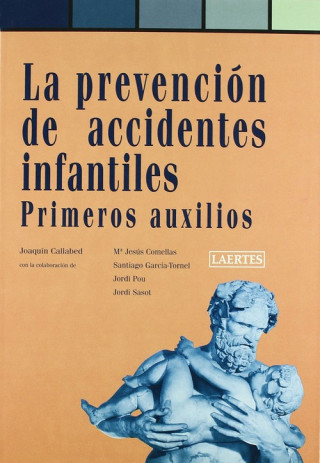 Kniha La prevención de accidentes infantiles : los primeros auxilios Joaquín Callabed Carracedo