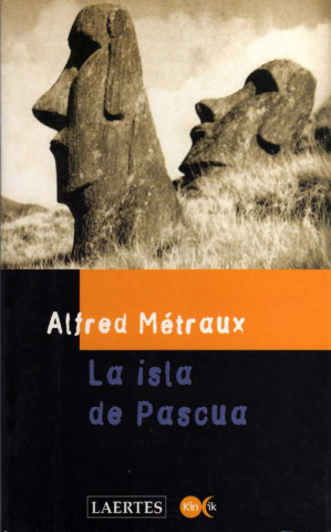 Könyv La isla de Pascua ALFRED METRAUX