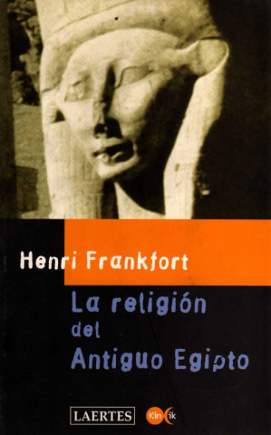 Kniha La religión del antiguo Egipto Henri Frankfort