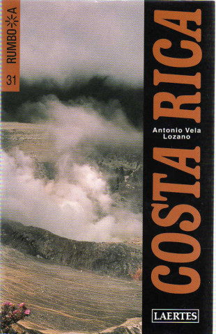 Kniha Rumbo a Costa Rica Antonio Vela Lozano