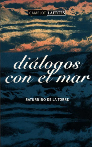 Книга Diálogos con el mar Saturnino de la Torre