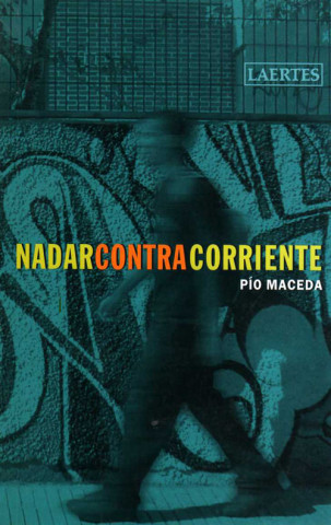 Buch Nadar contra corriente Pío Maceda Granja