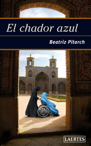 Kniha El chador azul Beatriz Martínez Pitarch